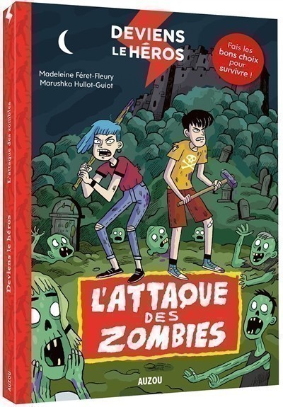 Deviens Le Heros - L'attaque Des Zombies