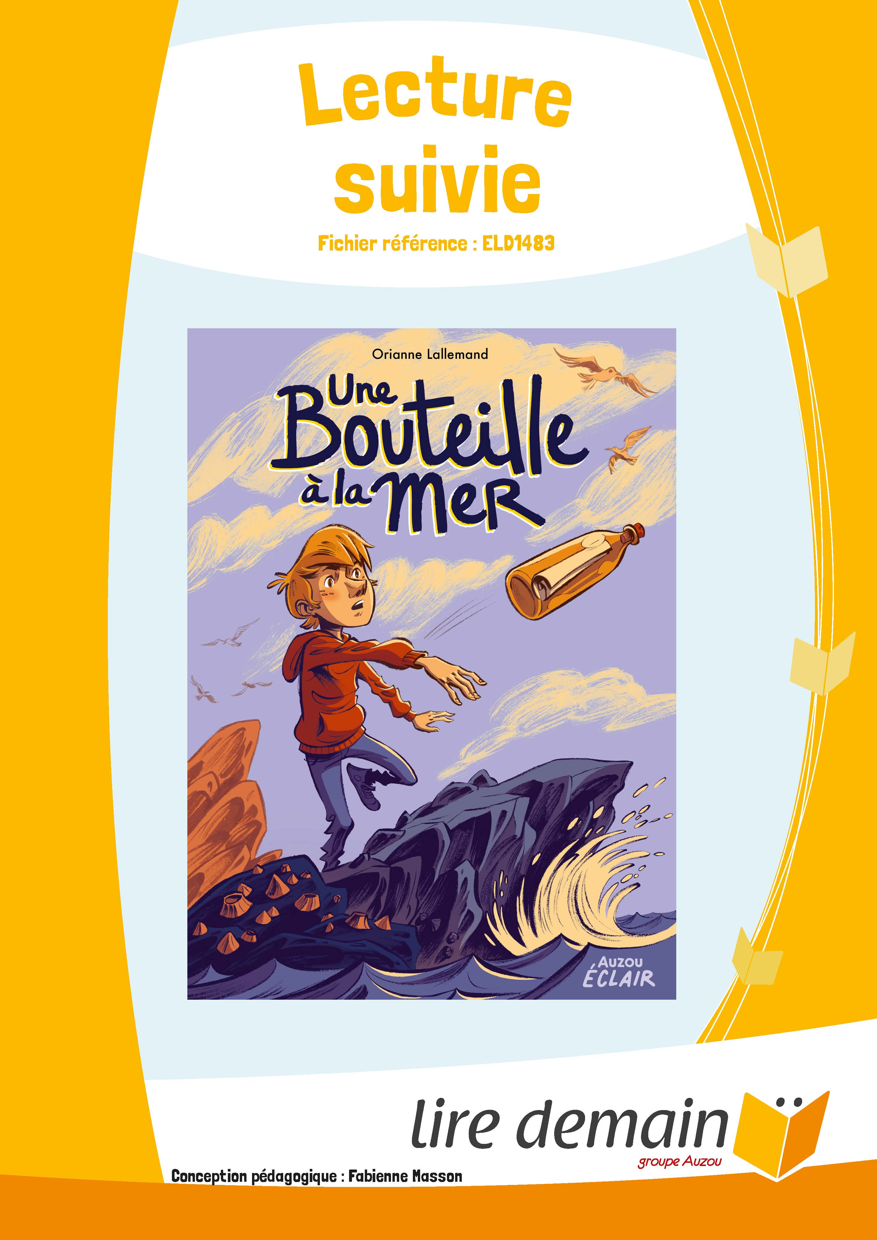 LECTURE SUIVIE - UNE BOUTEILLE A LA MER (FICHIER SEUL)