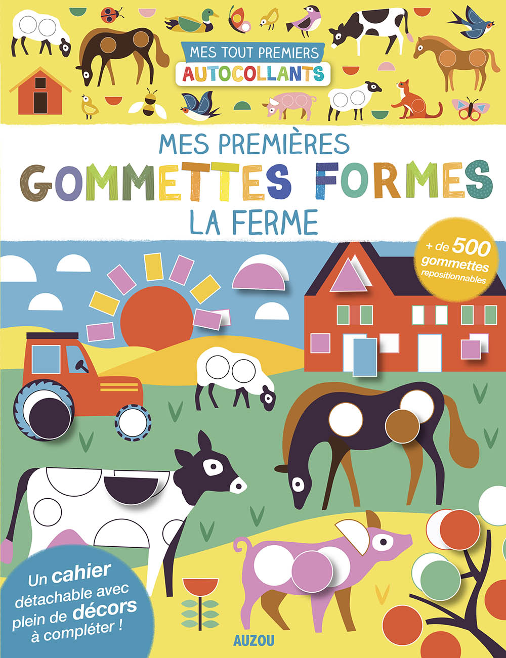 LA FERME : MES PREMIERES GOMMETTES FORMES