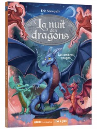 La nuit des dragons tome 1 - Les ombres rouges