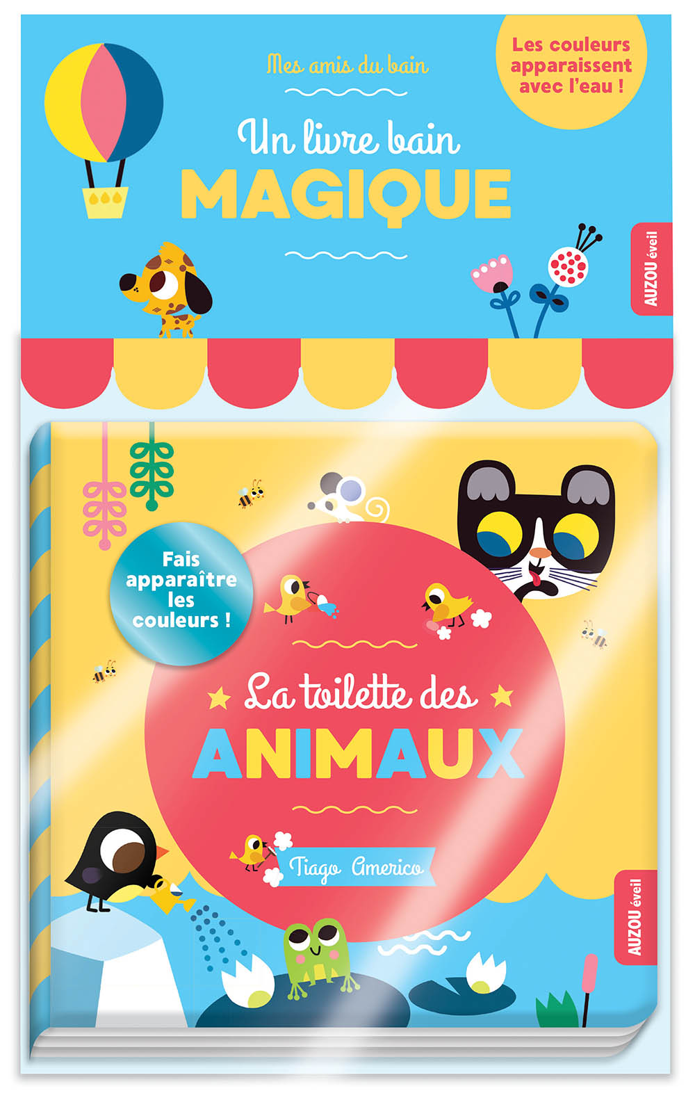 Livre bain magique - La toilette des animaux Livre bain magique - La toilette des animaux