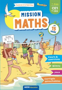 Mission maths en 15 jours - CE1 au CE2
