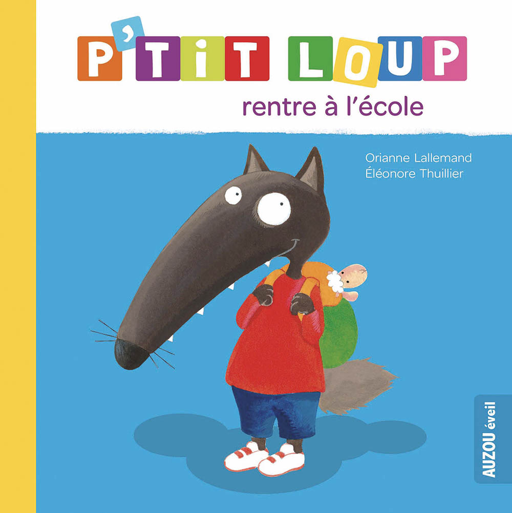 P'tit Loup Rentre A L'ecole P'tit Loup Rentre A L'ecole