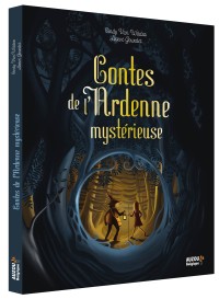 Contes de l'ardenne mystérieuse