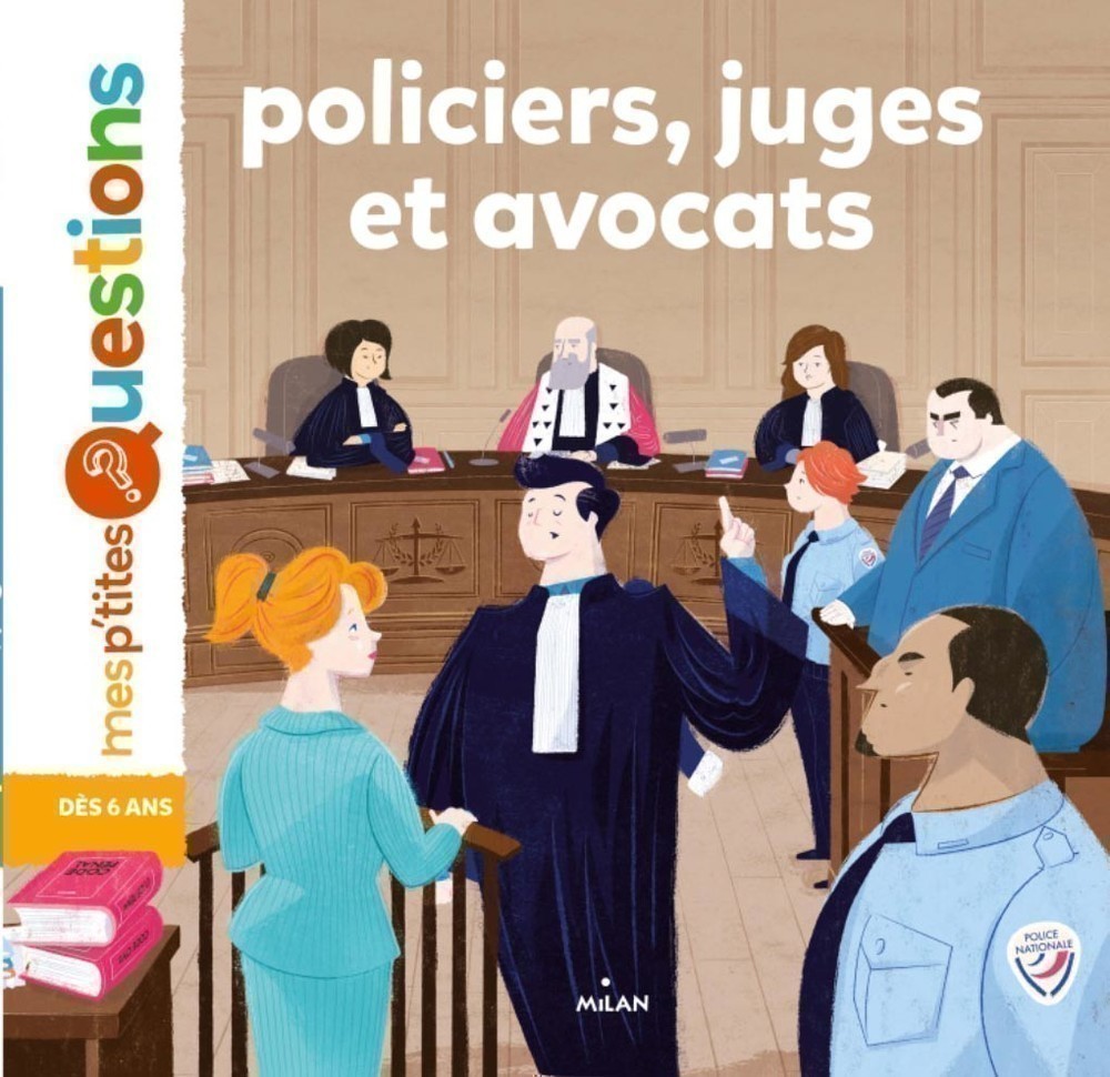 POLICIERS, JUGES, AVOCATS