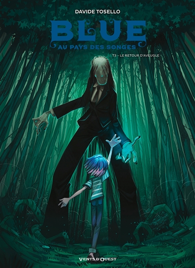 BLUE AU PAYS DES SONGES T3 (LE RETOUR D