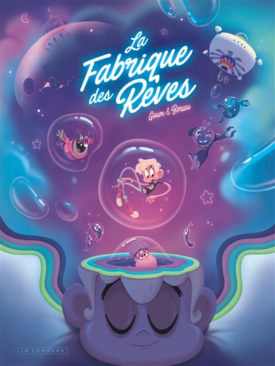 LA FABRIQUE DES REVES T1