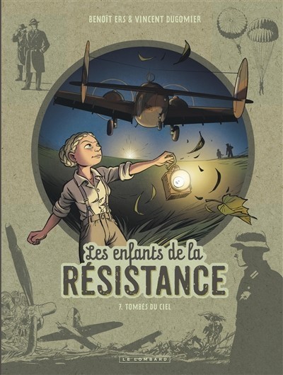 LES ENFANTS DE LA RESISTANCE T7 (TOMBES DU CIEL)