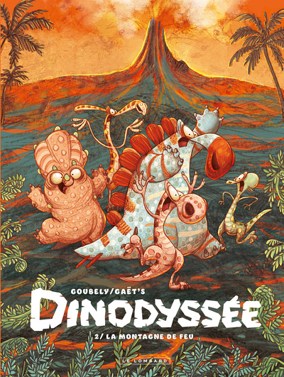 DINODYSSEE - TOME 2 - LA MONTAGNE DE FEU