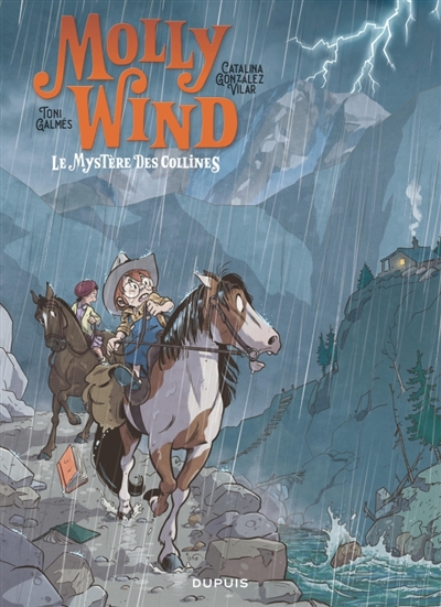 MOLLY WIND, BIBLIOTHECAIRE DU FAR WEST T2 LE MYSTERE DES COLLINES