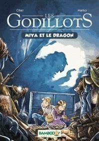 LES GODILLOTS T2 (MYIA ET LE DRAGON)