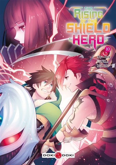 THE RISING OF THE SHIELD HERO. VOLUME 10 THE RISING OF THE SHIELD HERO. VOLUME 10