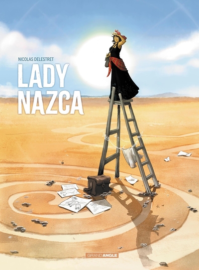 LADY NAZCA - HISTOIRE COMPLETE