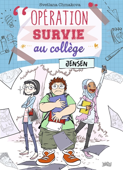 OPERATION SURVIE AU COLLEGE T2 - JENSEN OPERATION SURVIE AU COLLEGE T2 - JENSEN