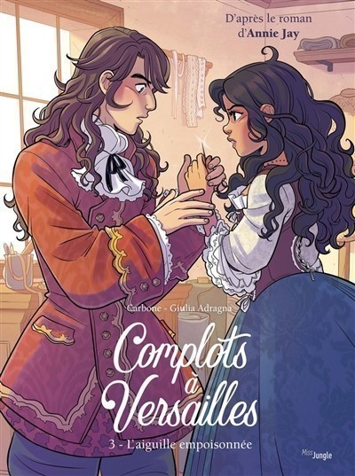 Complots à Versailles. Volume 3, L