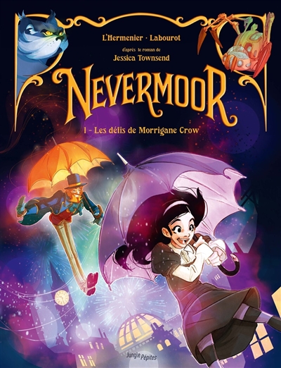NEVERMOOR T1 LES DEFIS DE MORRIGANE CROW
