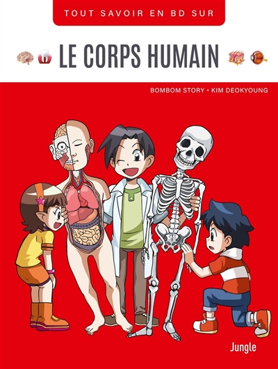 TOUT SAVOIR SUR LE CORPS HUMAIN