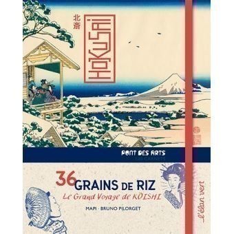 36 GRAINS DE RIZ - LE GRAND VOYAGE DE KOICHI