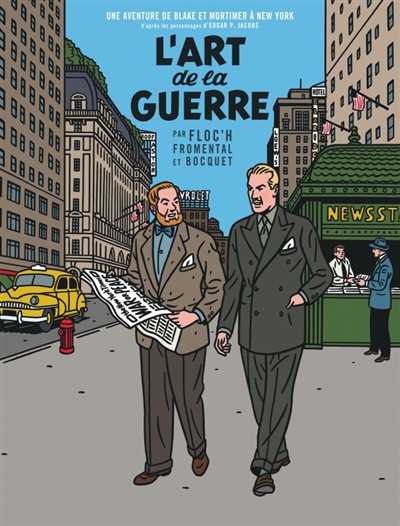 Une aventure de Blake et Mortimer à New York : d