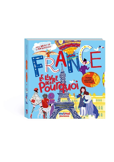 FRANCE : LE LIVRE DES POURQUOI