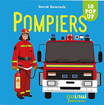 POMPIERS : 10 POP-UP