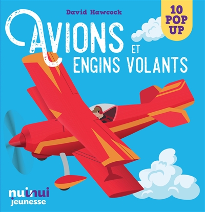 Avions et engins volants : 10 pop-up Avions et engins volants : 10 pop-up