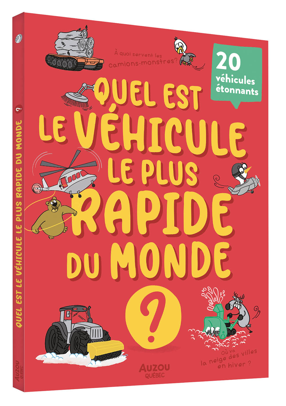 Quel Est Le Véhicule Le Plus Rapide Du Monde ?