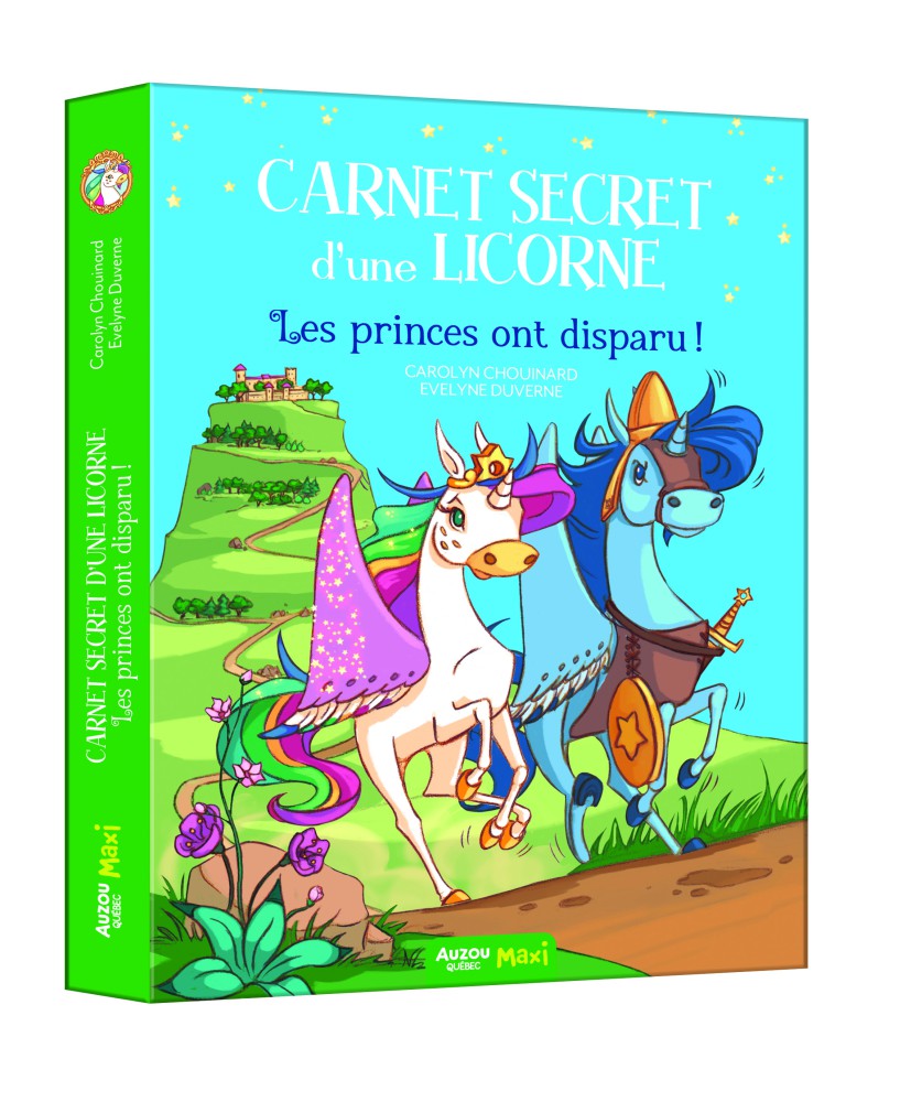Carnet Secret D'une Licorne : Les Princes Ont Disparu