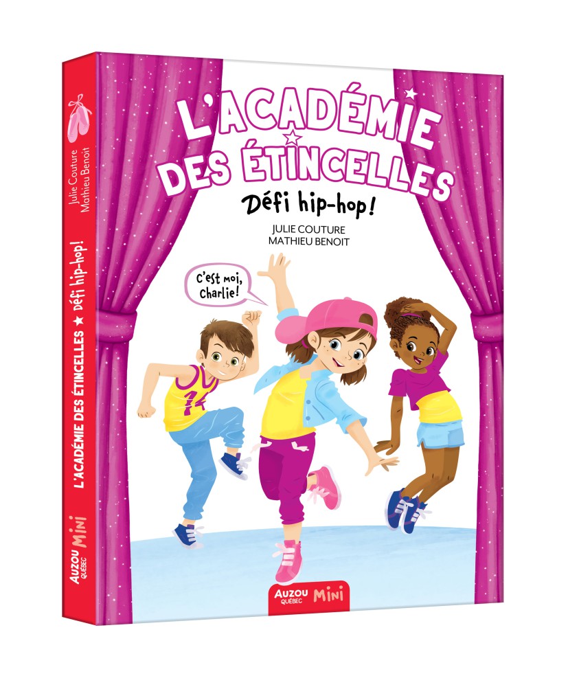 L'académie Des Étincelles Tome 3 : Défi Hip-Hop