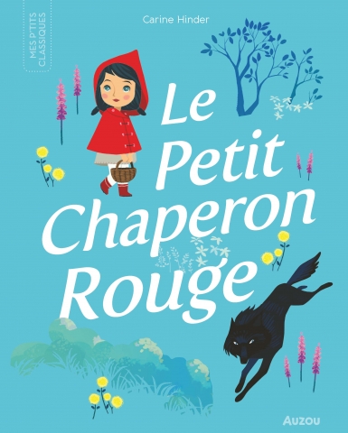 Le Petit Chaperon Rouge