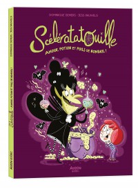 Scélératatatouille  Amour, potion et poils de nombril !