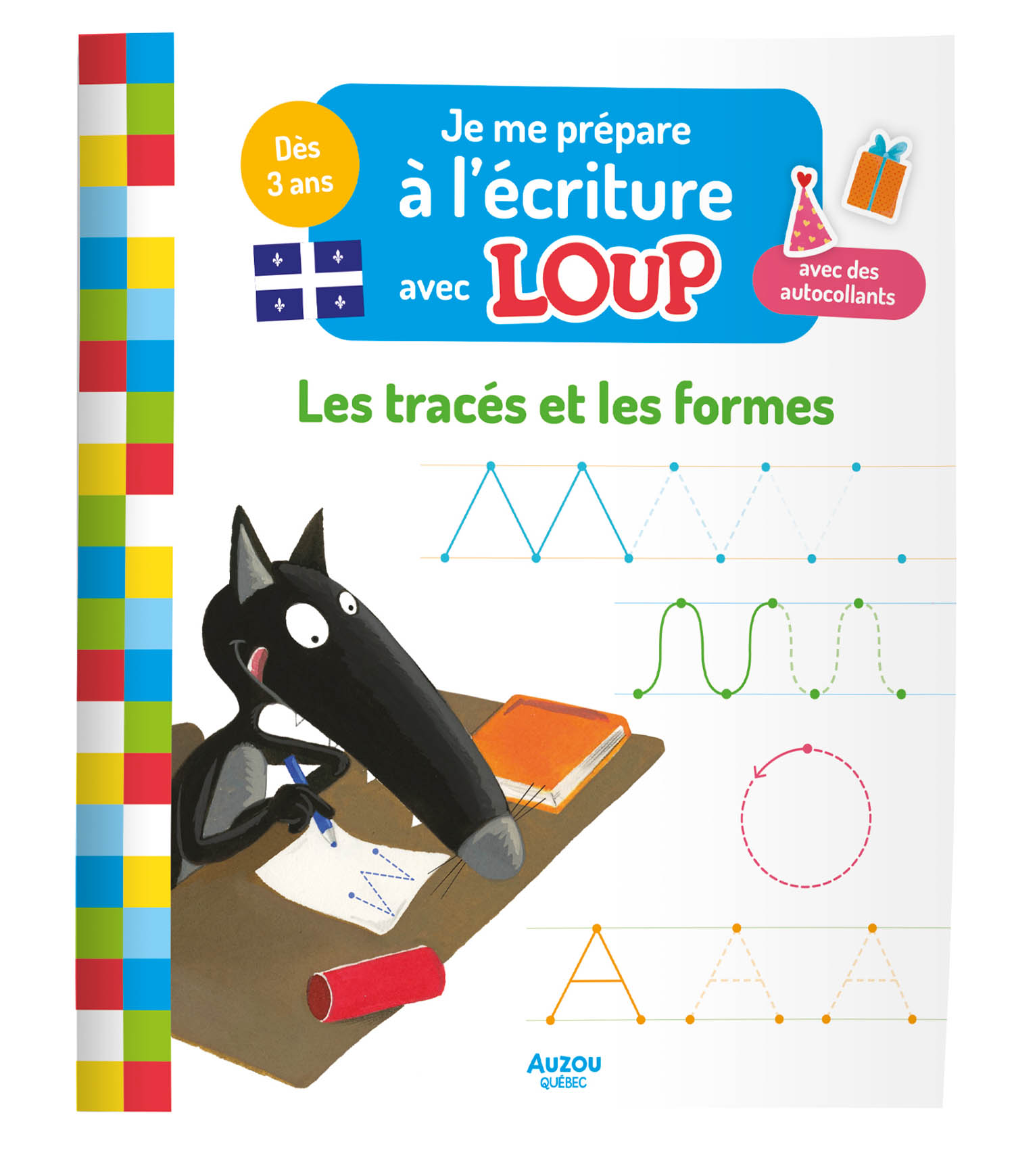 Je Me Prépare À L'écriture Avec Loup - Les Tracés Et Les Formes