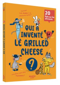 Qui a inventé le grilled-cheese ?