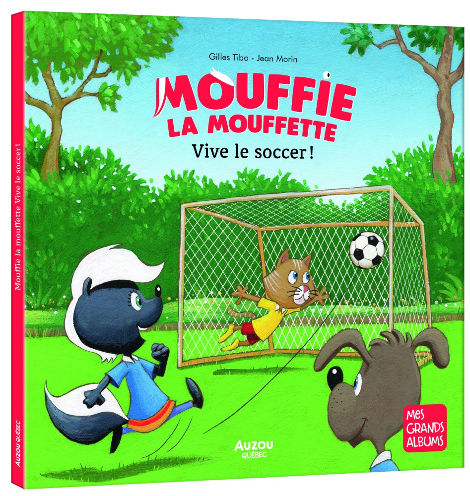 Mouffie La Mouffette Vive Le Soccer !