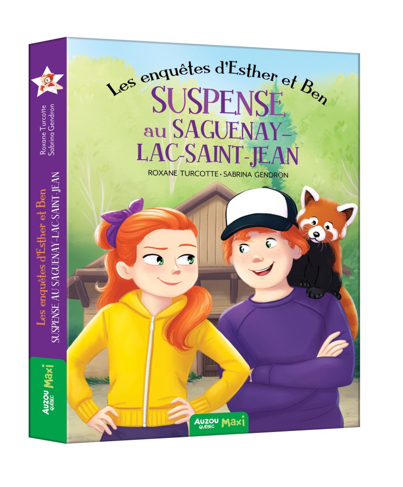 Les Enquêtes D'esther Et Ben 8 : Suspense Au Saguenay Lac Saint Jean