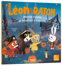 Léon le raton - maison hantée et bonbons a volonté (petit format)