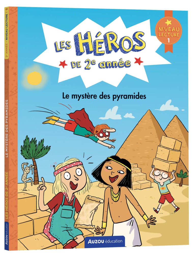 Les Héros De 2E Année - Niveau 1 - Le Mystère Des Pyramides