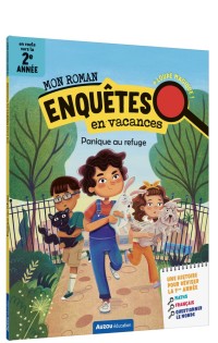 Mon roman enquêtes en route vers la 2e année - Panique au refuge