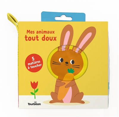 MES ANIMAUX TOUT DOUX : 5 MATIERES A TOUCHER