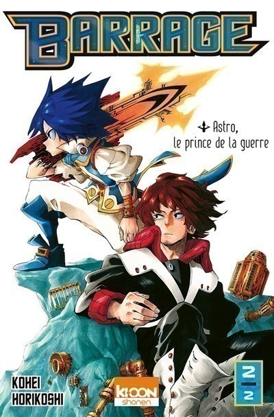 Barrage. Volume 2, Astro, le prince de la guerre