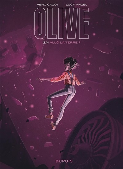 OLIVE T2 (ALLO LA TERRE ?)