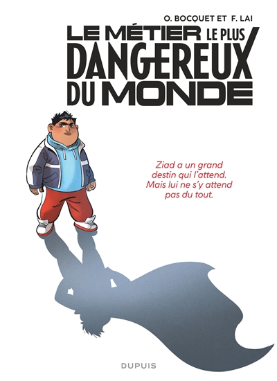 LE METIER LE PLUS DANGEREUX DU MONDE T1 ZIAD : PILE