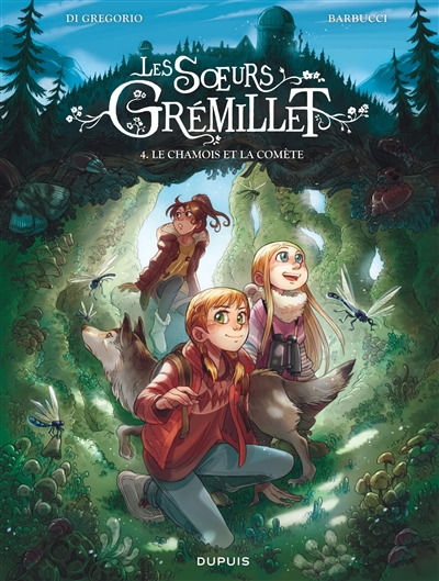 LES SOEURS GREMILLET. VOL. 4. LE CHAMOIS ET LA COMETE LES SOEURS GREMILLET. VOL. 4. LE CHAMOIS ET LA COMETE