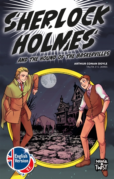 SHERLOCK HOLMES AND THE HOUND OF THE BASKERVILLE