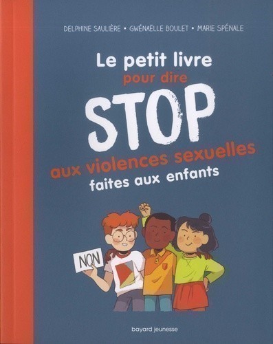 LE PETIT LIVRE POUR DIRE STOP AUX VIOLENCES SEXUELLES FAITES AUX ENFANTS
