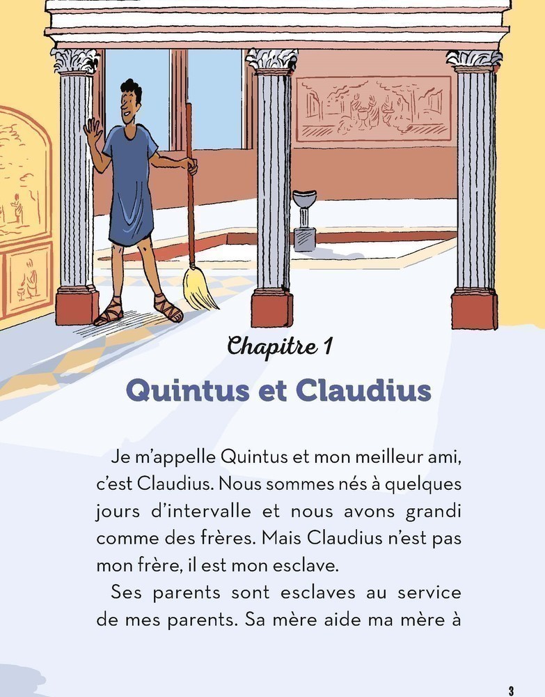 LA VERITABLE HISTOIRE DE QUINTUS QUI VINT AU SECOURS DE SON ESCLAVE 