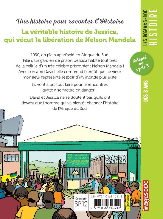 LA VERITABLE HISTOIRE DE JESSICA, QUI VECUT LA LIBERATION DE NELSON MANDELA