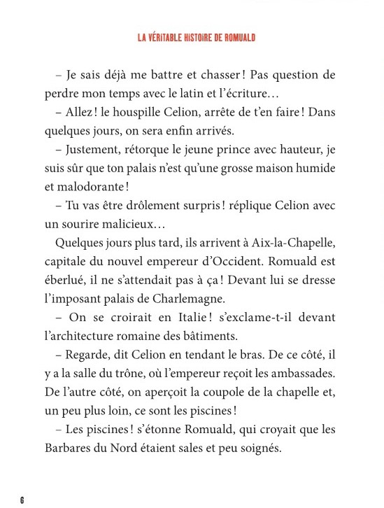 LA VERITABLE HISTOIRE DE ROMUALD, OTAGE A LA COUR DE CHARLEMAGNE