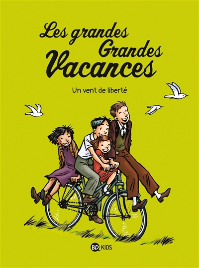 Les grandes grandes vacances. Vol. 5. Un vent de liberté