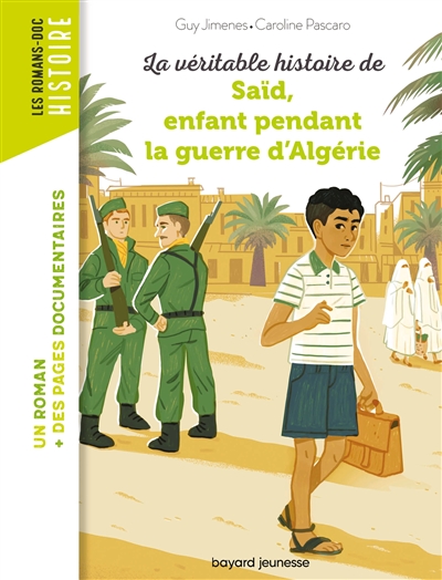LA VERITABLE HISTOIRE DE SAID, ENFANT PENDANT LA GUERRE D